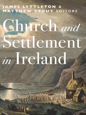 cover image of Church and Settlement in Ireland